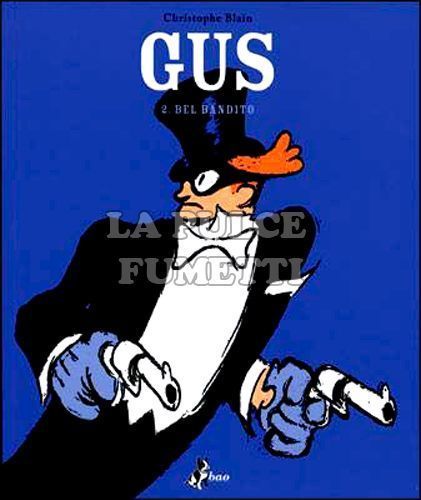 GUS #     2: BEL BANDITO
